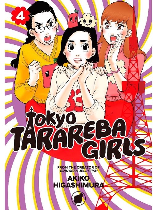 Title details for Tokyo Tarareba Girls, Volume 4 by Akiko Higashimura - Available